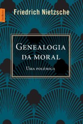 Nietzsche |  Genealogia da moral | eBook | Sack Fachmedien