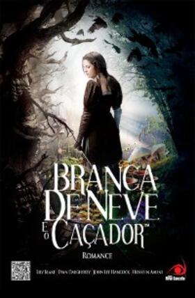 Daugherty / Blake / Lee Hancock |  Branca de neve e o caçador | eBook | Sack Fachmedien