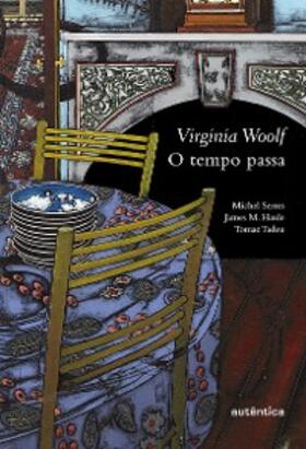 Woolf |  O tempo passa | eBook | Sack Fachmedien