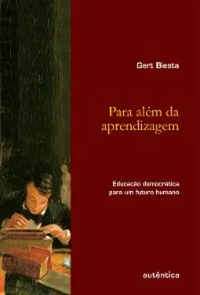 Biesta |  Para além da aprendizagem - Educação democrática para um futuro humano | eBook | Sack Fachmedien