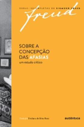 Freud |  Sobre a concepção das afasias | eBook | Sack Fachmedien