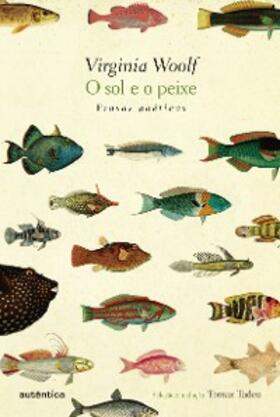 Woolf |  O Sol e o Peixe | eBook | Sack Fachmedien