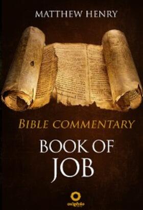 Henry |  Book of Job - Complete Bible Commentary Verse by Verse | eBook | Sack Fachmedien