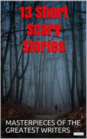 Poe / Stockton / Lovecraft |  13 Short Scary Stories | eBook | Sack Fachmedien