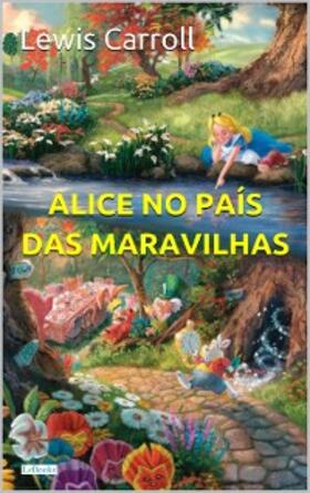 Carrol |  Alice no País das Maravilhas | eBook | Sack Fachmedien