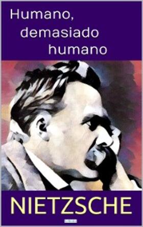 Nietzsche |  Humano, demasiado humano | eBook | Sack Fachmedien
