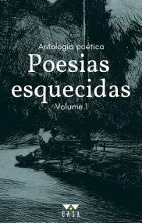 de Almeida / Medeiros / Castilho |  Poesias esquecidas | eBook | Sack Fachmedien