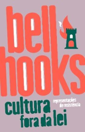 hooks |  Cultura fora da lei | eBook | Sack Fachmedien