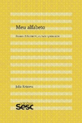 Kristeva |  Meu alfabeto | eBook | Sack Fachmedien