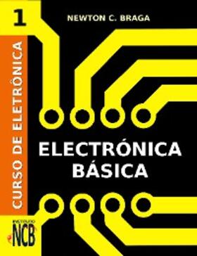 Braga |  Curso de Electrónica - Electrónica Básica | eBook | Sack Fachmedien