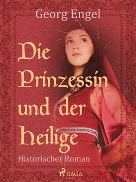 Engel |  Die Prinzessin und der Heilige | eBook | Sack Fachmedien