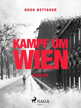 Bettauer |  Kampf um Wien | eBook | Sack Fachmedien