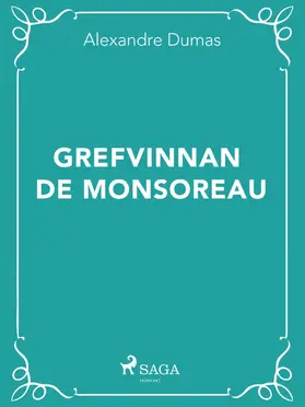 Dumas |  Grefvinnan de Monsoreau | eBook | Sack Fachmedien