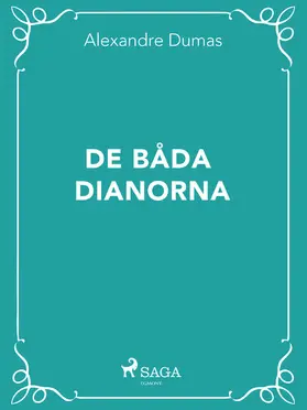 Dumas |  De båda Dianorna | eBook | Sack Fachmedien