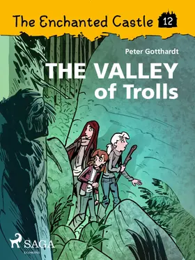 Gotthardt |  The Enchanted Castle 12 - The Valley of Trolls | eBook | Sack Fachmedien