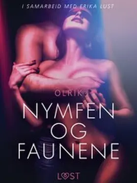 Olrik |  Nymfen og faunene - en erotisk novelle | eBook | Sack Fachmedien