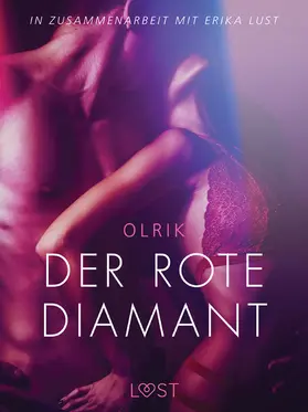 Olrik |  Der rote Diamant: Erika Lust-Erotik | eBook | Sack Fachmedien