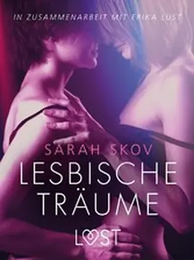 Skov |  Lesbische Träume: Erika Lust-Erotik | eBook | Sack Fachmedien