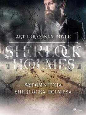 Doyle |  Wspomnienia Sherlocka Holmesa | eBook | Sack Fachmedien