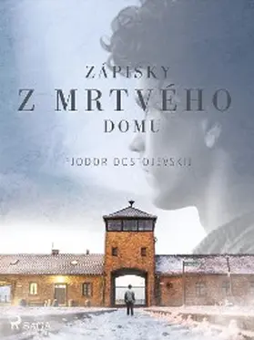 Dostoevsky |  Zápisky z mrtvého domu | eBook | Sack Fachmedien