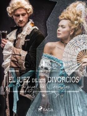 De Cervantes |  El juez de los divorcios | eBook | Sack Fachmedien