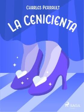 Perrault |  La Cenicienta | eBook | Sack Fachmedien