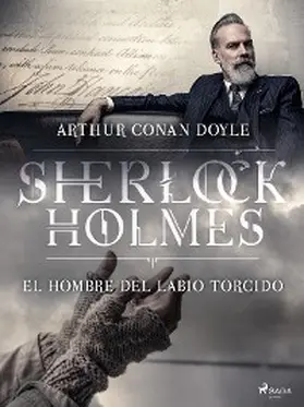 Doyle |  El hombre del labio torcido | eBook | Sack Fachmedien