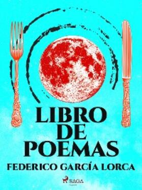 García Lorca |  Libro de poemas | eBook | Sack Fachmedien