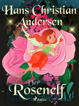 Andersen |  Der Rosenelf | eBook | Sack Fachmedien