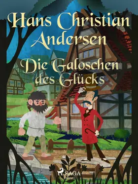 Andersen |  Die Galoschen des Glücks | eBook | Sack Fachmedien