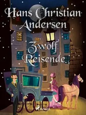 Andersen |  Zwölf Reisende | eBook | Sack Fachmedien