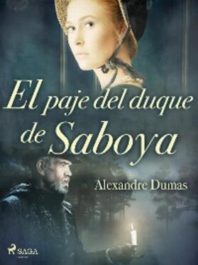 Dumas |  El paje del duque de Saboya | eBook | Sack Fachmedien