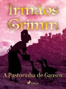 Grimm |  A Pastorinha de Gansos | eBook | Sack Fachmedien