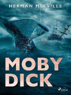 Melville |  Moby Dick | eBook | Sack Fachmedien