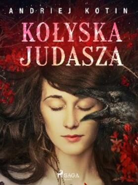 Kotin |  Kolyska Judasza | eBook | Sack Fachmedien