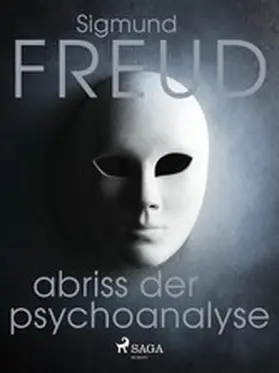 Freud |  Abriss der Psychoanalyse | eBook | Sack Fachmedien