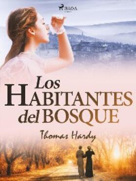 Hardy |  Los habitantes del bosque | eBook | Sack Fachmedien