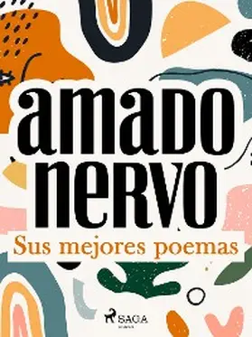 Nervo |  Sus mejores poemas | eBook | Sack Fachmedien