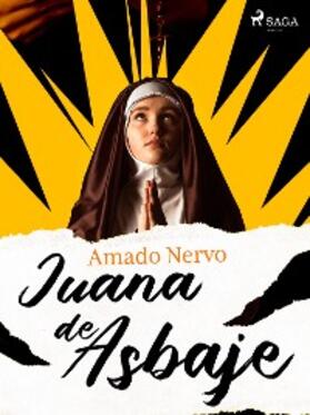 Nervo |  Juana de Asbaje | eBook | Sack Fachmedien