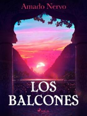 Nervo |  Los balcones | eBook | Sack Fachmedien