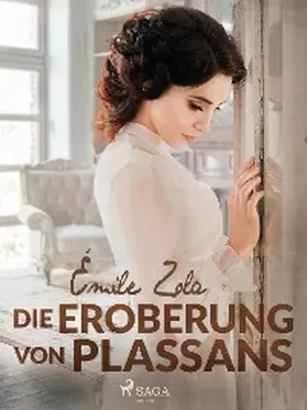 Zola |  Die Eroberung von Plassans | eBook | Sack Fachmedien