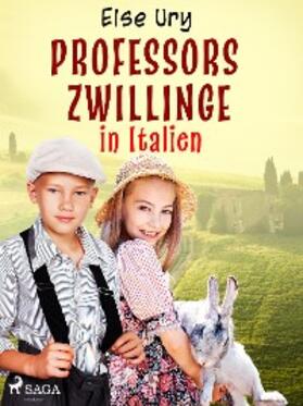 Ury |  Professors Zwillinge in Italien | eBook | Sack Fachmedien