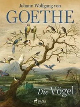 Goethe |  Die Vögel | eBook | Sack Fachmedien