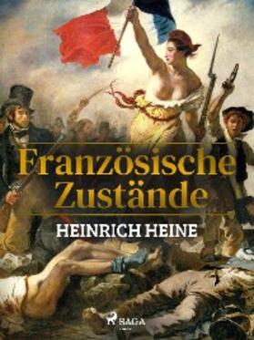 Heine |  Französische Zustände | eBook | Sack Fachmedien