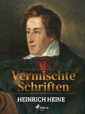 Heine |  Vermischte Schriften | eBook | Sack Fachmedien