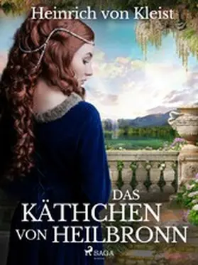 Kleist | Das Käthchen von Heilbronn | E-Book | sack.de