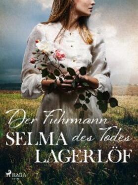 Lagerlöf |  Der Fuhrmann des Todes | eBook | Sack Fachmedien