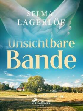 Lagerlöf |  Unsichtbare Bande | eBook | Sack Fachmedien