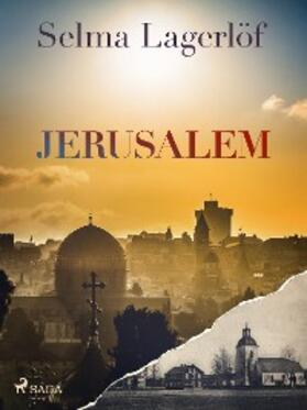 Lagerlöf |  Jerusalem | eBook | Sack Fachmedien