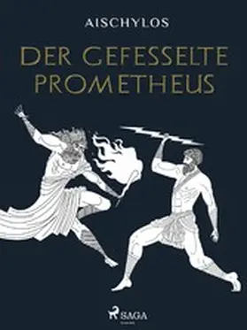 Aischylos |  Der gefesselte Prometheus | eBook | Sack Fachmedien